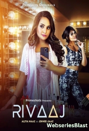 Rivaaj (E03) PrimeShots Hot Web Series (2023)