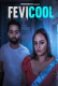Fevicool (E02) PrimeShots Hot Web Series