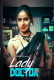Lady Doctor (E03) PrimeShots Hot Web Series