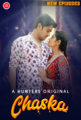 Chaska (E05-E07) Hunters Hot Web Series