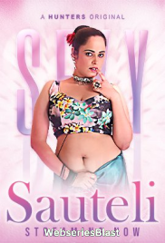 Sauteli (E01-E03) Hunters Hot Web Series (2023)