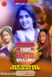 Khoda Hostel Nikla Ladka (E05-E08) Hunters Hot Web Series (2023)