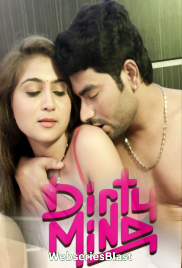 Dirty Mind (E02) NetPrime Hot Web Series (2023)