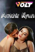 Aakhir Kyun HotVolt Hot Short Film