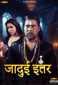 Jadui Ittar Complete WOOW Hot Web Series