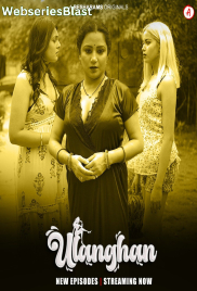 Ulanghan (E05-E07) Besharams Hot Web Series (2023)