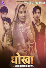 Dhoka (E01-E03) Besharams Hot Web Series (2023)
