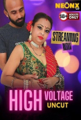High Voltage NeonX Uncut Short Film