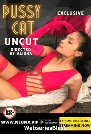 Pussy Cat NeonX Uncut Short Film (2023)
