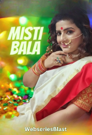 Misti Bala NeonX Uncut Short Film (2023)