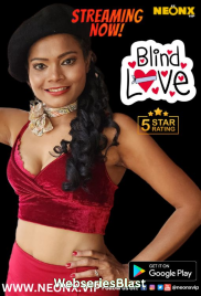 Blind Love NeonX Uncut Short Film (2023)