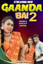 Gaanda Bai 2 NeonX Uncut Short Film (2024)