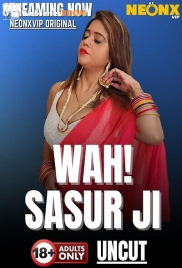 Wah! Sasur Ji NeonX Uncut Short Film (2025)