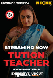Tution Teacher NeonX Uncut Short Film (2025)
