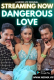 Dangerous Love NeonX Uncut Short Film