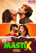 Masti X (E02) MoodX Uncut Web Series