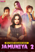 Jamuniya (E02) MoodX Uncut Web Series