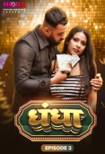 Dhandha (E03) MoodX Hot Web Series