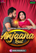 Anjaan Raat MoodX Uncut Short Film