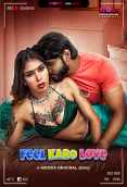 Feel Karo Love BTS MoodX Uncut Short Film