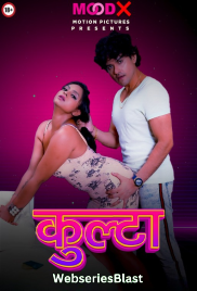 Kulta (E01) MoodX Hot Web Series (2023)