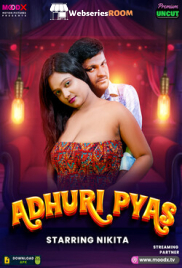 Adhuri Pyas MoodX Uncut Short Film (2025)