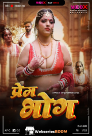 Prem Bhog BTS (E01) MoodX Hot Web Series (2025)