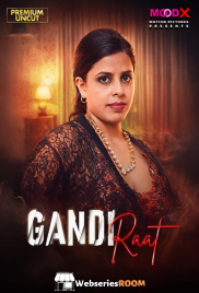 Gandi Raat (E01) MoodX Hot Web Series (2026)
