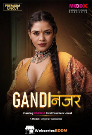 Gandi Najar (E01) MoodX Hot Web Series (2026)