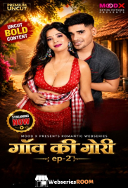 Gaon Ki Gori (E02) MoodX Uncut Web Series (2026)