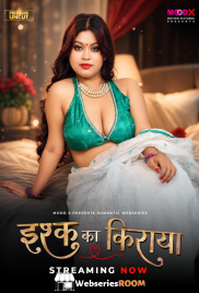 Ishq Ka Kiraya (E01) MoodX Hot Web Series (2026)