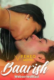Baarish (E01) FeneoMovies Hot Web Series (2023)