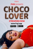 Choco Lover Fugi Uncut Short Film