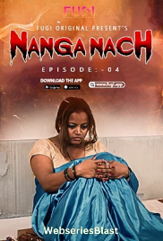 Nanga Nach (E04) Fugi Uncut Web Series (2023)