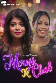 Mousi Ki Chal (E02) GupChup Hot Web Series (2023)
