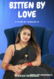 Bitten by Love (E02) Hotx Uncut Web Series (2023)