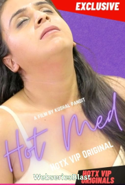 Hot Med (E01) Hotx Uncut Web Series (2023)