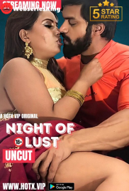 Night of Lust HotX Uncut Short Film (2024)