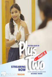 Plus Two (E02) BoomEX Hot Web Series (2025)