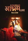 Aashram Live (E01) MeetX Uncut Web Series