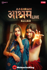 Aashram Live (E03) MeetX Uncut Web Series (2024)