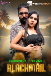 Blackmail (E01) MeetX Uncut Web Series (2025)