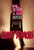 Ghost Stories (E02) FlizMovies Hot Web Series