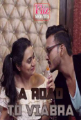 A Road To Viabra (E01) FlizMovies Hot Web Series