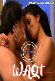 Waqt Nuefliks Hot Short Film (2023)