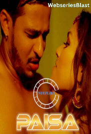 Paisa (E04) Nuefliks Hot Web Series (2023)