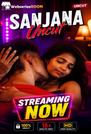Sanjana Uncut Xtreme Uncut Short Film (2026)