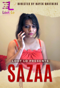 Sazaa (E01) LootLo Hot Web Series