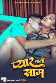 Pyar Wali Sham Uncutplus Uncut Short Film (2025)