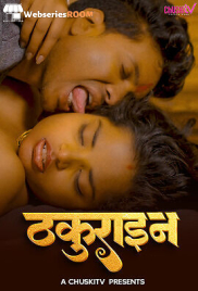 Thakurain ChuskiTV Uncut Short Film (2024)